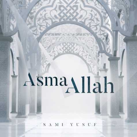 Sami Yusuf Asma Allah